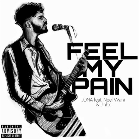 Feel My Pain ft. Neel Wani & Jinhx | Boomplay Music