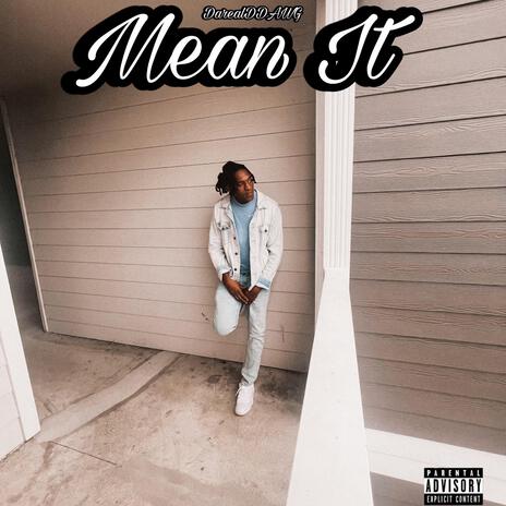 Mean it | Boomplay Music