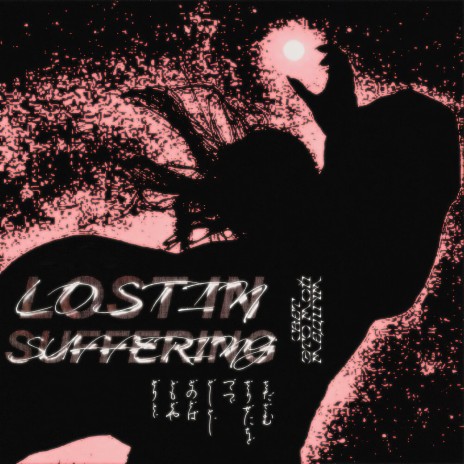 Lost in Suffering | Boomplay Music