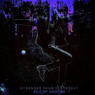 Stronger Than Yesterday