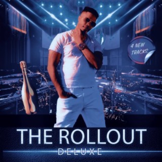 The Rollout (Deluxe)