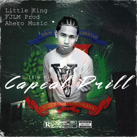 Little King Capeal Drill ft. FJLM PROD & Little King | Boomplay Music