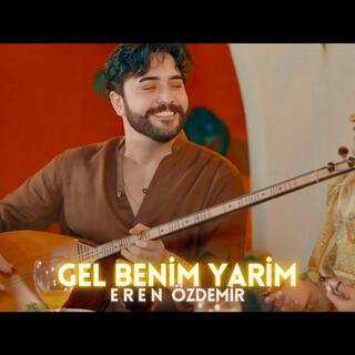 GEL BENİM YARİM