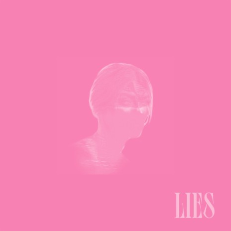 Lies | Boomplay Music