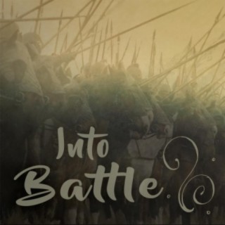 Into Battle