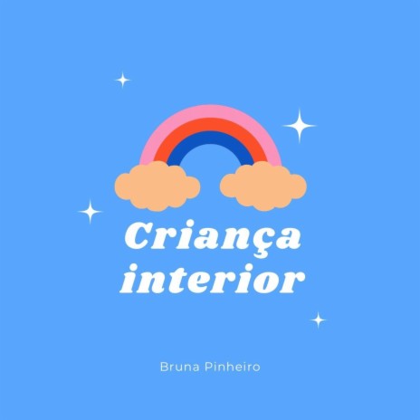 Criança Interior | Boomplay Music