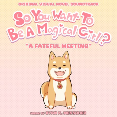 A Fateful Meeting (from So You Want To Be A Magical Girl?)