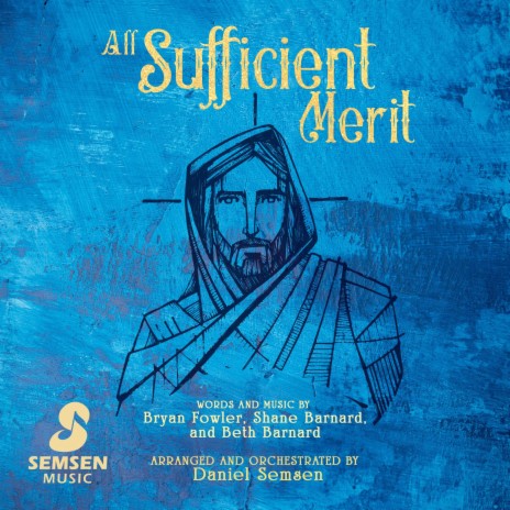 All Sufficient Merit | Boomplay Music