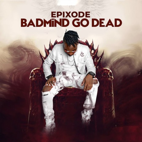 Bad Mind Go Dead | Boomplay Music