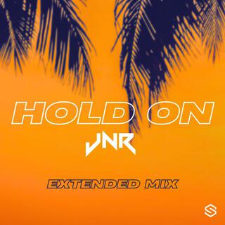 Hold On (Extended Mix) lyrics | Boomplay Music