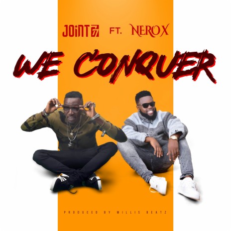 We Conquer ft. Nero X | Boomplay Music