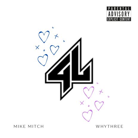 4L ft. Mike Mitch | Boomplay Music