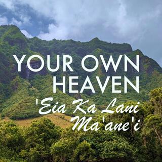 Your Own Heaven lyrics | Boomplay Music