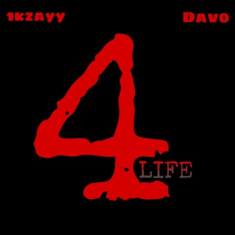 4Life ft. 1kzayy | Boomplay Music