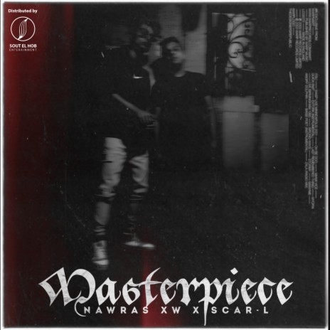 Masterpiece ft. Scar-L | Boomplay Music