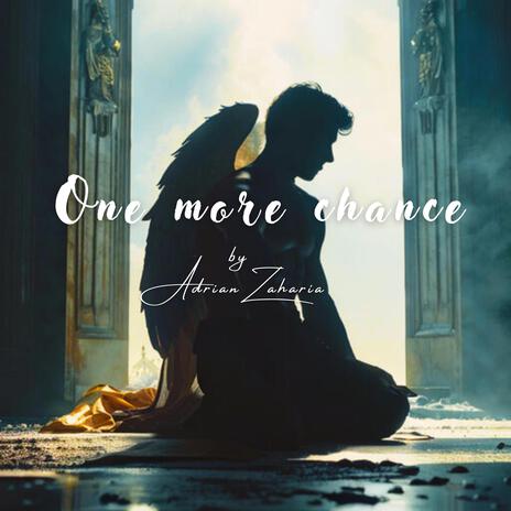 One more chance | Boomplay Music