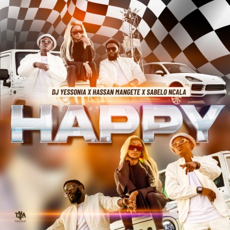 Happy ft. Hassan Mangete & Sabelo Ncala | Boomplay Music