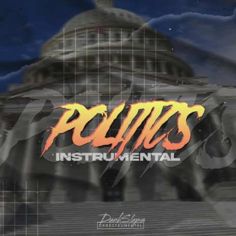 Politics (Instrumental) | Boomplay Music
