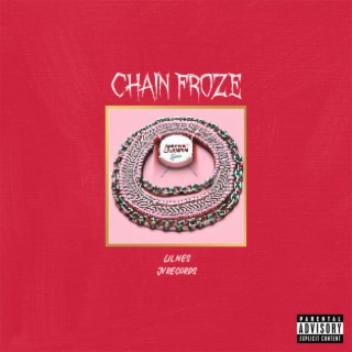 Chain Froze lyrics | Boomplay Music