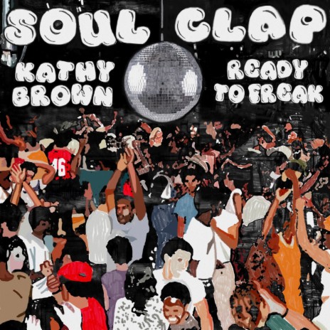 Ready to Freak (Disco Mix) ft. Kathy Brown | Boomplay Music