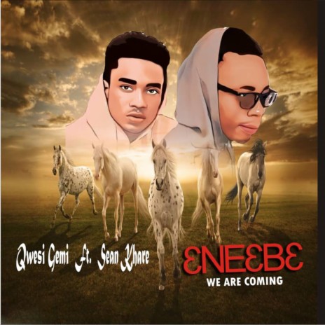 Ɛneɛbɛ (We Are Coming) ft. Sean Khare | Boomplay Music