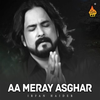 Aa Meray Asghar