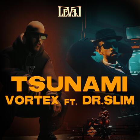 Tsunami ft. Dr Slim | Boomplay Music