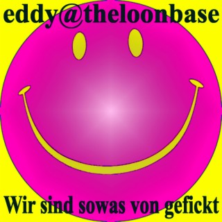 Wir sind sowas von gefickt