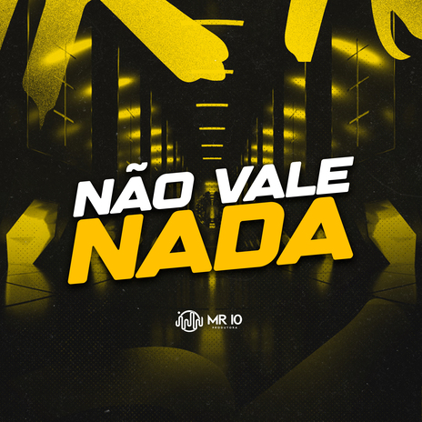 Não Vale Nada ft. MC B | Boomplay Music