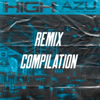 High Remix Compilation