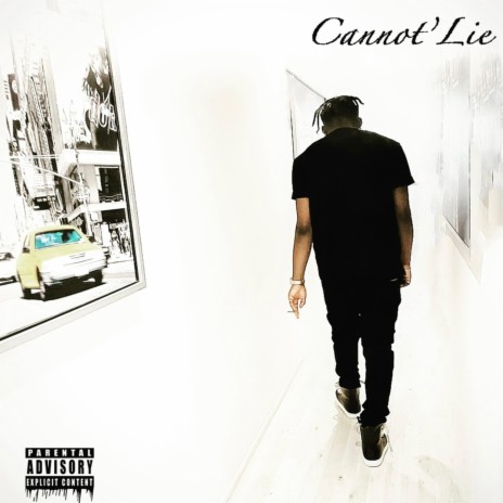 Cannot' lie | Boomplay Music