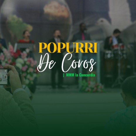 Popurri de Coros Pentecostales | MMM la Concordia | Boomplay Music