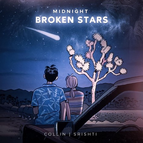 Midnight Broken Stars ft. Srishti | Boomplay Music