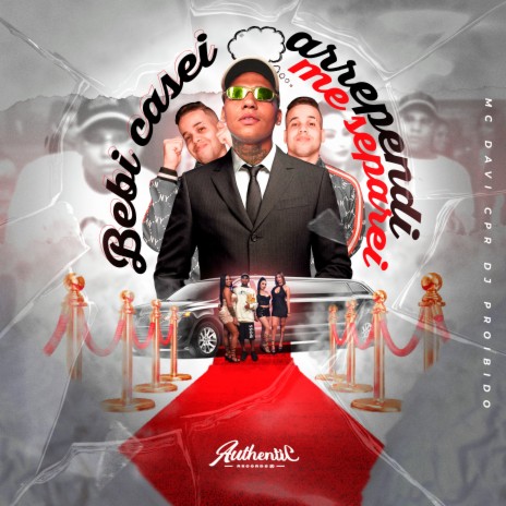 Bebi Casei Me Arrependi Me Separei ft. DJ PROIBIDO | Boomplay Music