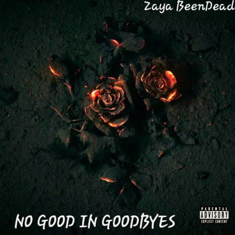 No Good In Goodbyes