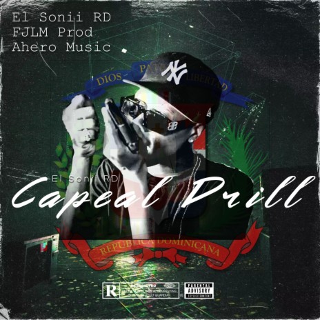 El Sonii RD Capeal Drill ft. FJLM PROD & El Sonii RD | Boomplay Music