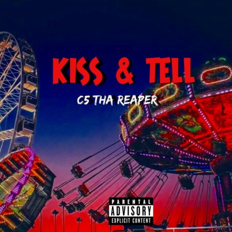 Kiss & Tell | Boomplay Music