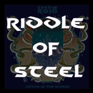 Riddle of Steel lyrics | Boomplay Music