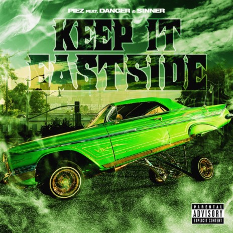 Keep It Eastside (feat. Danger & Sinner) | Boomplay Music