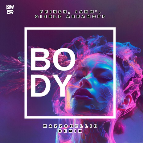 Body (MazzodeLLic Remix) ft. JAMM' & Gisele Abramoff | Boomplay Music