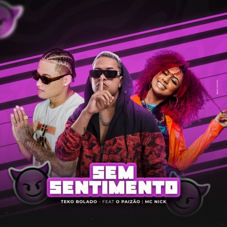 Sem Sentimento (feat. O Paizão) | Boomplay Music