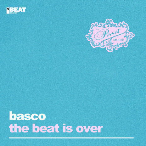 The Beat Is Over (Extended Mix) | Boomplay Music