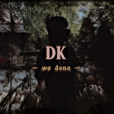 We Done | Boomplay Music