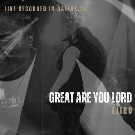 Great Are You Lord | Boomplay Music