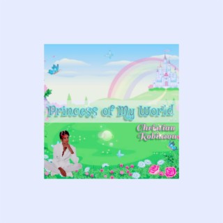 Princess of My World (Demo) lyrics | Boomplay Music