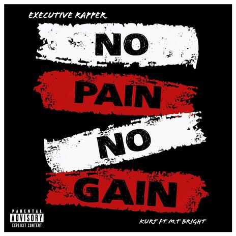 No Pain No Gain | Boomplay Music