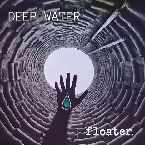 Deep Water | Boomplay Music