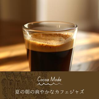 夏の朝の爽やかなカフェジャズ