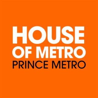 House of Metro