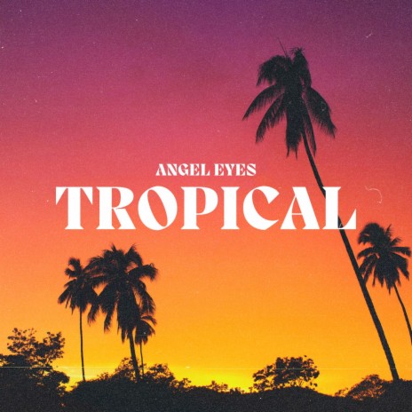 Tropical | Boomplay Music